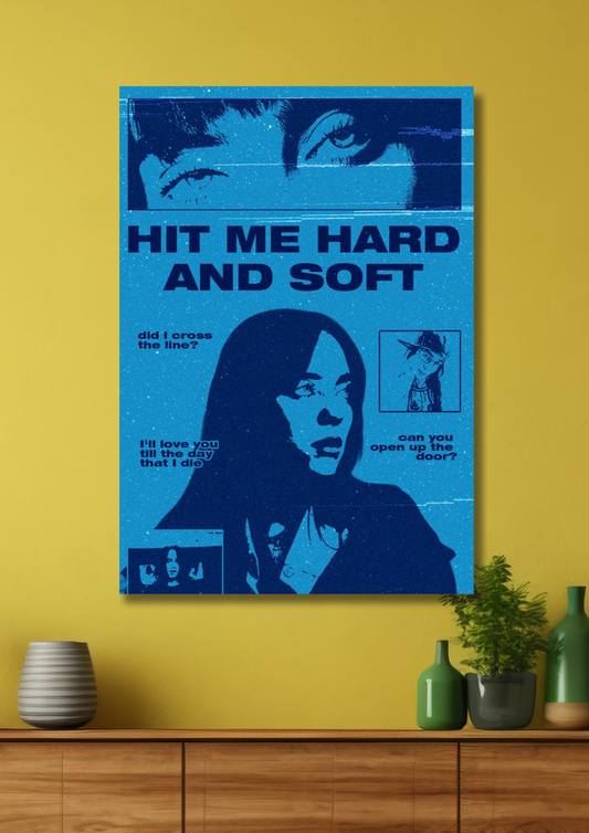 Billie Eilish's album Hit Me Hard and Soft music poster